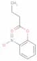 Butanoic acid, 2-nitrophenyl ester