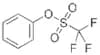 phenyl trifluoromethanesulfonate