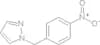1-[(4-Nitrophenyl)methyl]-1H-pyrazole