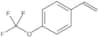 1-Ethenyl-4-(trifluoromethoxy)benzene