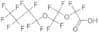Perfluoro-3,6-dioxadecanoic acid