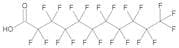 Perfluoroundecanoic acid