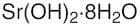 Strontium hydroxide octahydrate, tech. gr.