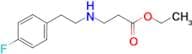 Ethyl 3-{[2-(4-fluorophenyl)ethyl]amino}propanoate