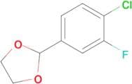 2-(4-Chloro-3-fluorophenyl)-1,3-dioxolane