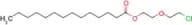 2-(2-Chloroethoxy)ethyl tetradecanoate