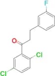 2',5'-dichloro-3-(3-fluorophenyl)propiophenone