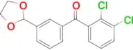 2,3-dichloro-3'-(1,3-dioxolan-2-yl)benzophenone