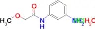 N-(3-aminophenyl)-2-methoxyacetamide hydrochloride hydrate