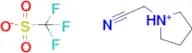 1-(Cyanomethyl)pyrrolidin-1-ium trifluoromethanesulfonate