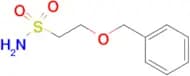 2-(BENZYLOXY)ETHANE-1-SULFONAMIDE