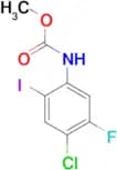 METHYL (4-CHLORO-5-FLUORO-2-IODOPHENYL)CARBAMATE