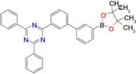 2,4-diphenyl-6-[3'-(4,4,5,5-tetramethyl-1,3,2-dioxaborolan-2-yl)[1,1'-biphenyl]-3-yl]-1,3,5-Triazi…