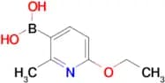 6-Ethoxy-2-methylpyridine-3-boronic acid