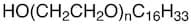 Polyethylene Glycol Monocetyl Ether (n=approx. 23)