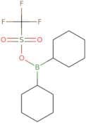 Dicyclohexyl(trifluoromethanesulfonyloxy)borane