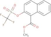 Methyl 2-{[(Trifluoromethyl)Sulfonyl]Oxy}-1-Naphthoate
