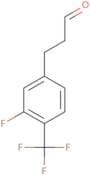 3-[3-Fluoro-4-(trifluoromethyl)phenyl]propanal