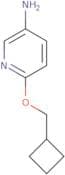 6-(Cyclobutylmethoxy)pyridin-3-amine