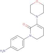 1-(4-Aminophenyl)-5,6-dihydro-3-(4-morpholinyl)-2(1H)-pyridinone