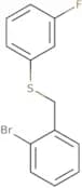 (2-Bromobenzyl)(3-fluorophenyl)sulfane