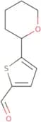 5-(Tetrahydro-2H-pyran-2-yl)thiophene-2-carbaldehyde