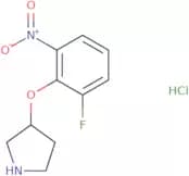(R)-3-(2-Fluoro-6-nitrophenoxy)pyrrolidine hydrochloride