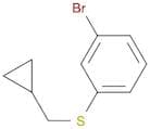 Benzene, 1-bromo-3-[(cyclopropylmethyl)thio]-
