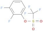 Methanesulfonic acid, 1,1,1-trifluoro-, 2,3-difluorophenyl ester