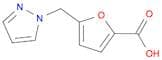 5-PYRAZOL-1-YLMETHYL-FURAN-2-CARBOXYLIC ACID