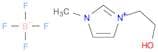 1-(2-HYDROXYETHYL)-3-METHYLIMIDAZOLIUM TETRAFLUOROBORATE