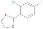 2-(2-chloro-4-fluorophenyl)-1,3-dioxolane