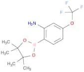 Benzenamine, 2-(4,4,5,5-tetramethyl-1,3,2-dioxaborolan-2-yl)-5-(trifluoromethoxy)-