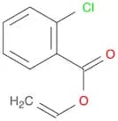 Benzoic acid, 2-chloro-, ethenyl ester