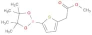 2-​Thiopheneacetic acid, 5-​(4,​4,​5,​5-​tetramethyl-​1,​3,​2-​dioxaborolan-​2-​yl)​-​, methyl est…