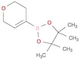 3,6-Dihydro-2H-pyran-4-boronic acid pinacol ester