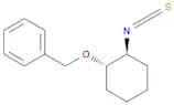 (1S,2S)-(+)-2-BENZYLOXYCYCLOHEXYL ISOTHIOCYANATE
