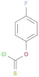 4-FLUOROPHENYL CHLOROTHIONOFORMATE
