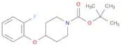 TERT-BUTYL-4-(2-FLUOROPHENOXY)PIPERIDINE-1-CARBOXYLATE