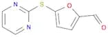 5-(PYRIMIDIN-2-YLSULFANYL)-FURAN-2-CARBALDEHYDE