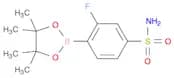 3-Fluoro-4-(4,4,5,5-tetramethyl-[1,3,2]dioxaborolan-2-yl)-benzenesulfonamide