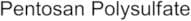 Pentosan Polysulfate