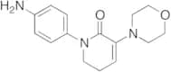 1-​(4-​Aminophenyl)​-​5,​6-​dihydro-​3-​(4-​morpholinyl)​-​2(1H)​-​pyridinone
