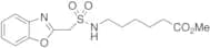 Benzoxazolemethanesulfonamide-N-(6-methyl-hexanoate)
